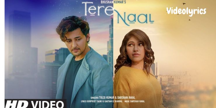 Tere Naal Full Song Lyrics In English Videolyrics