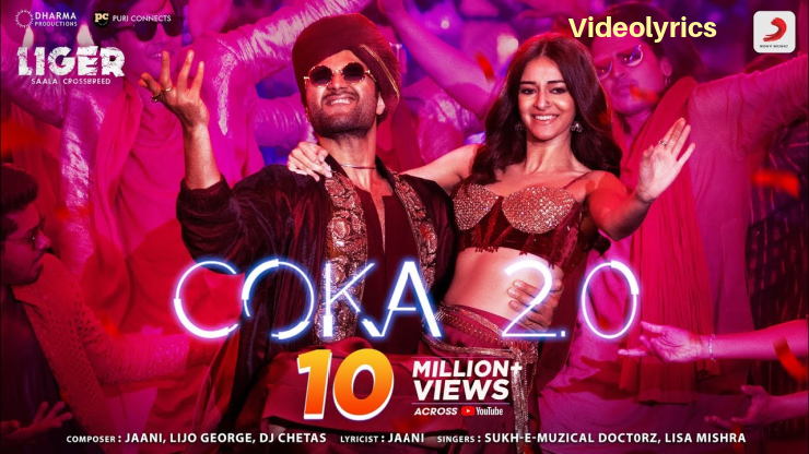 Coka 2.0 song lyrics | The Movie Liger | Vijay Deverakonda & Ananya Pandey