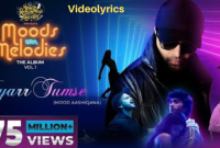 Pyaarr Tumse song Lyrics in English | Moods With Melodies