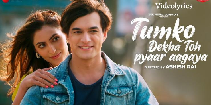 Tumko Dekha Toh Pyaar Aagaya Lyrics In English Videolyrics